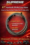 61" Hydraulic Brake Line Hose Front Rear Go Kart Trikke Dirt Pit Bike Atv. Fixed Price $19.95.