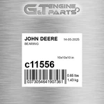 C11556 Bearing Fits John Deere (surplus Open Box). Fixed Price $116.06.