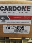 A-1 Cardone Ind. 14-1605 Disc Brake Caliper Bracket Rear Right Or Left Reman 1CT. Fixed Price $39.99.