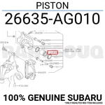 26635AG010 Genuine Subaru Piston 26635-AG010. Fixed Price $32.45.