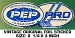 Pep Pro Hi Performance Vintage Original Foil Sticker Decal Drag Racing - Engine. Fixed Price $8.77.