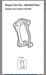 Genuine 2014 - 2022 Grand Cherokee Disc Brake Caliper Adapter Left 68248275AA. Fixed Price $100.00.