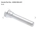 (1) Bnib Oem Genuine 85-15 Honda Rear Brake Caliper Pin / 43262-S84-A51 #13. Fixed Price $19.95.