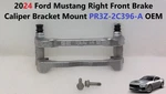 2024-2026 Ford Mustang Right Front Brake Caliper Bracket Mount PR3Z-2C396-A Oem. Fixed Price $75.00.